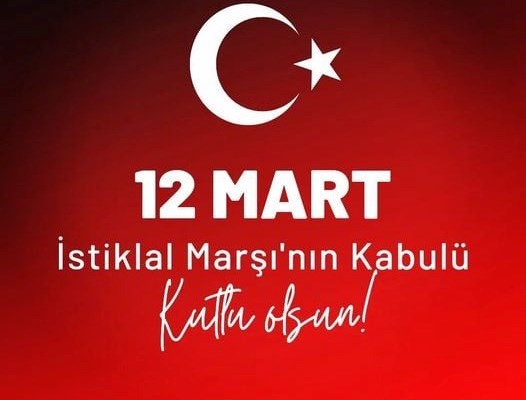 İSTİKLAL MARŞININ KABULÜ